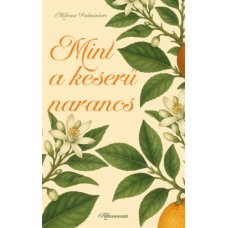 Mint a keserű narancs  25.95 + 1.95 Royal Mail